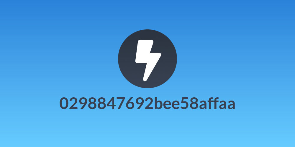 0298847692bee58affaa