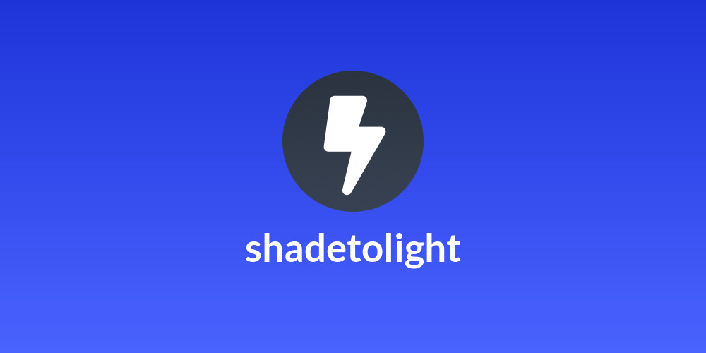 shadetolight