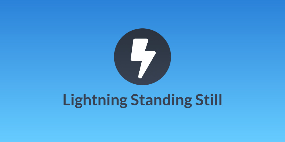 Lightning Standing Still