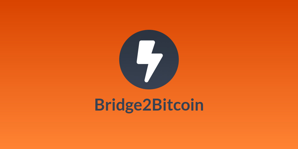 Bridge2Bitcoin