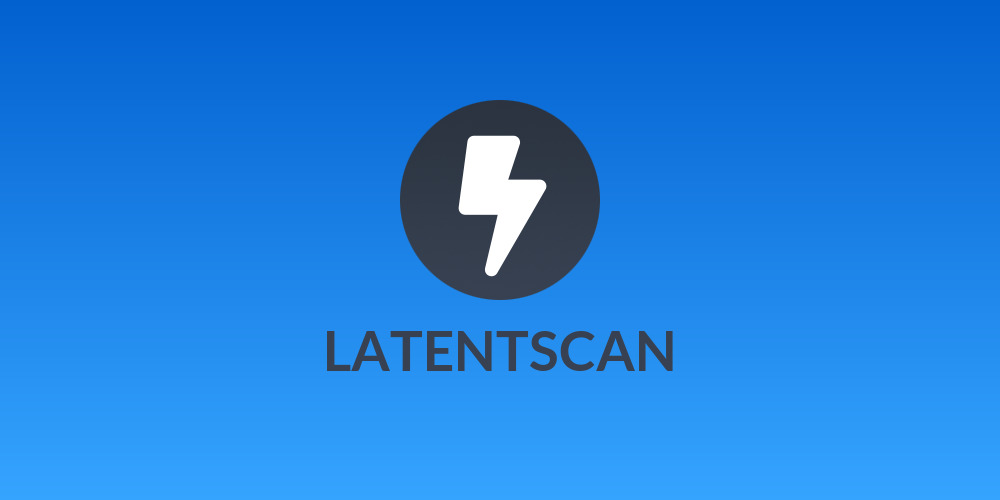 LATENTSCAN