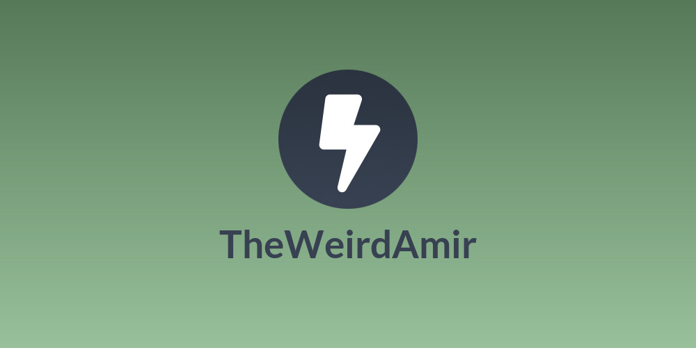TheWeirdAmir