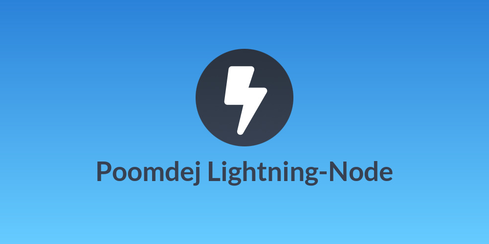 Poomdej Lightning-Node