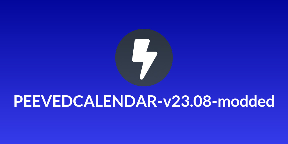 PEEVEDCALENDAR-v23.08-modded