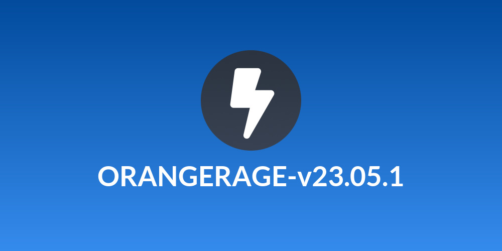 ORANGERAGE-v23.05.1