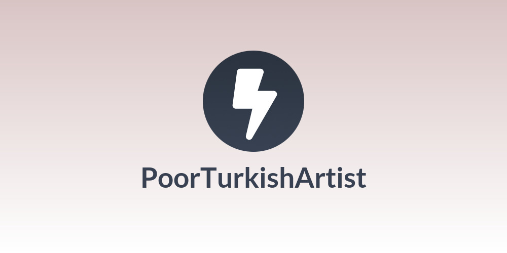 �PoorTurkishArtist�
