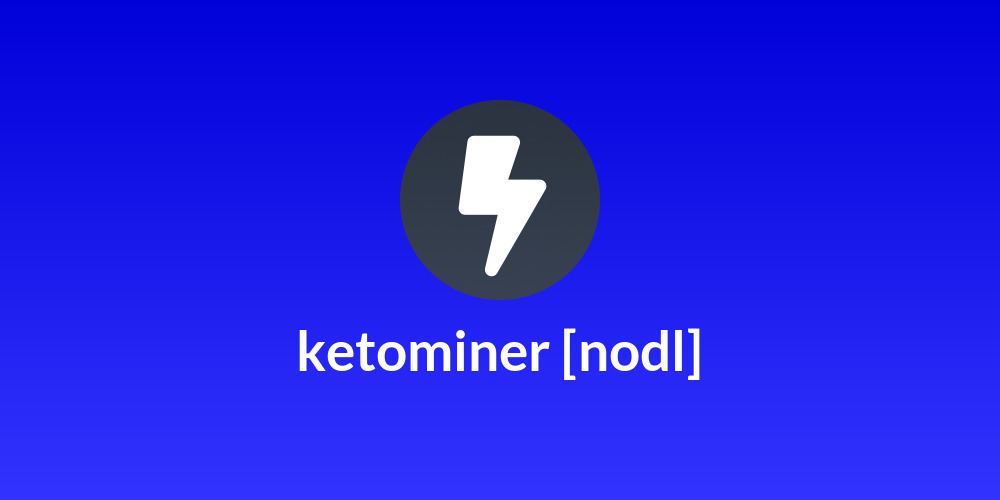 ketominer [nodl]