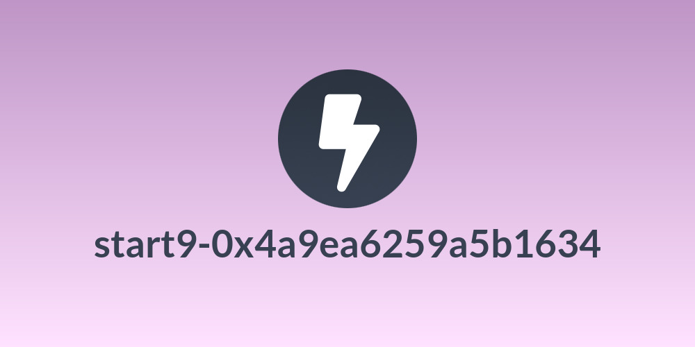 start9-0x4a9ea6259a5b1634