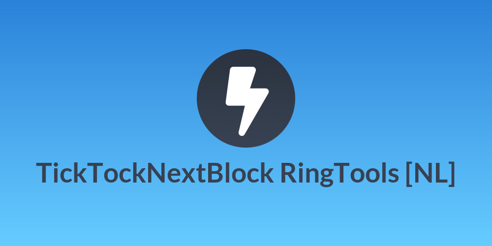 TickTockNextBlock RingTools [NL]