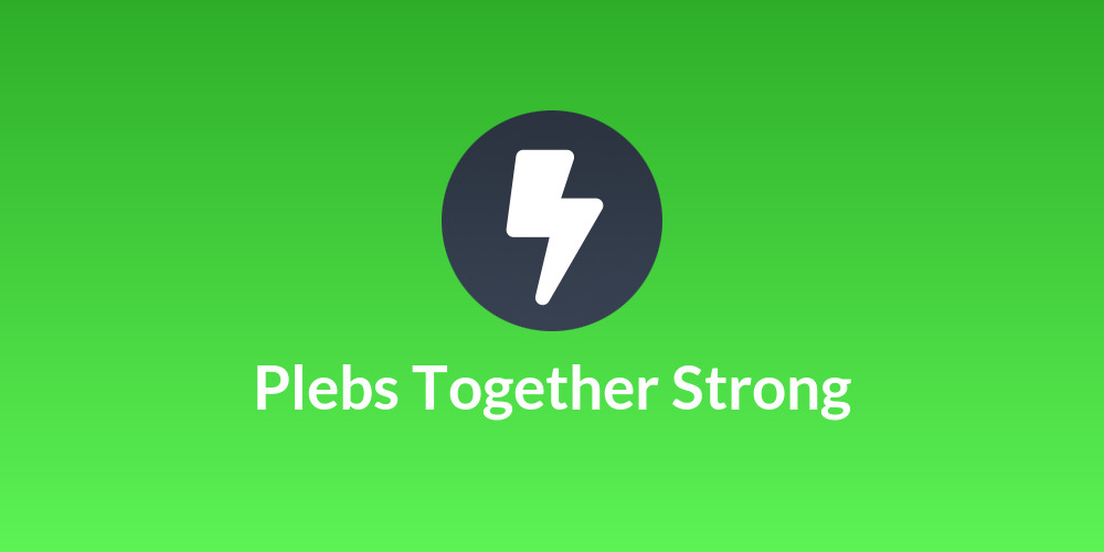 Plebs Together Strong