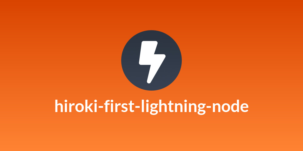 hiroki-first-lightning-node