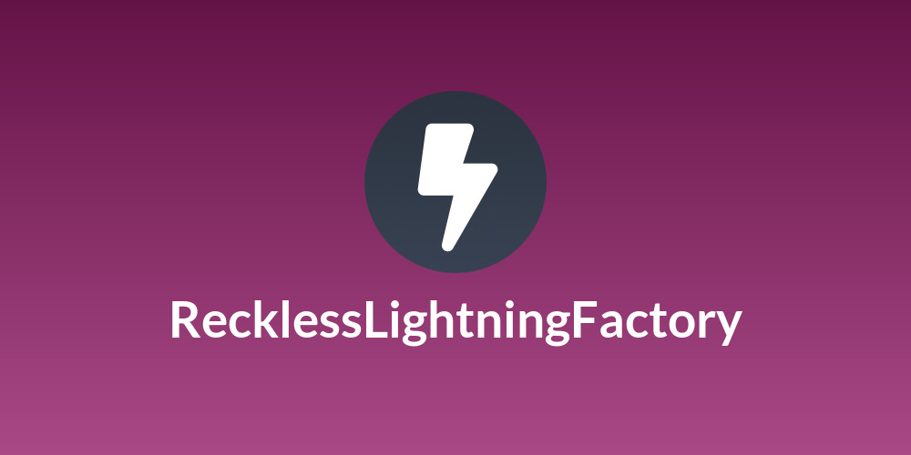 RecklessLightningFactory