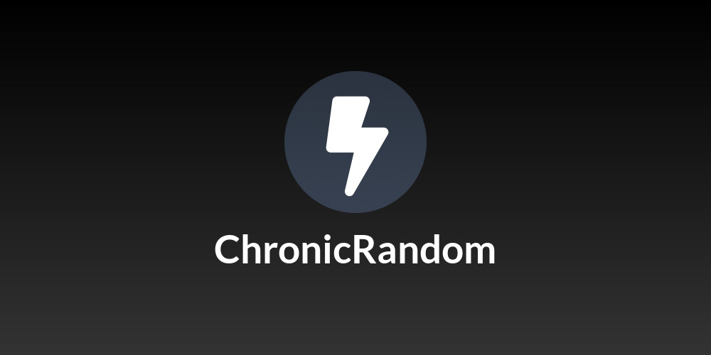 ChronicRandom