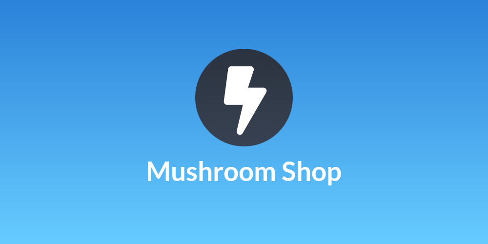 Mushroom Shop🍄