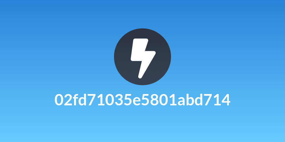 02fd71035e5801abd714