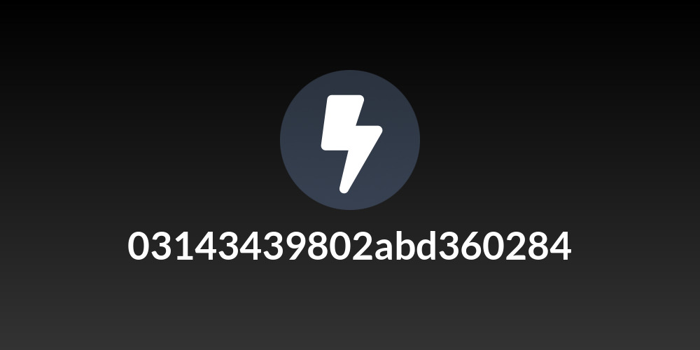 03143439802abd360284