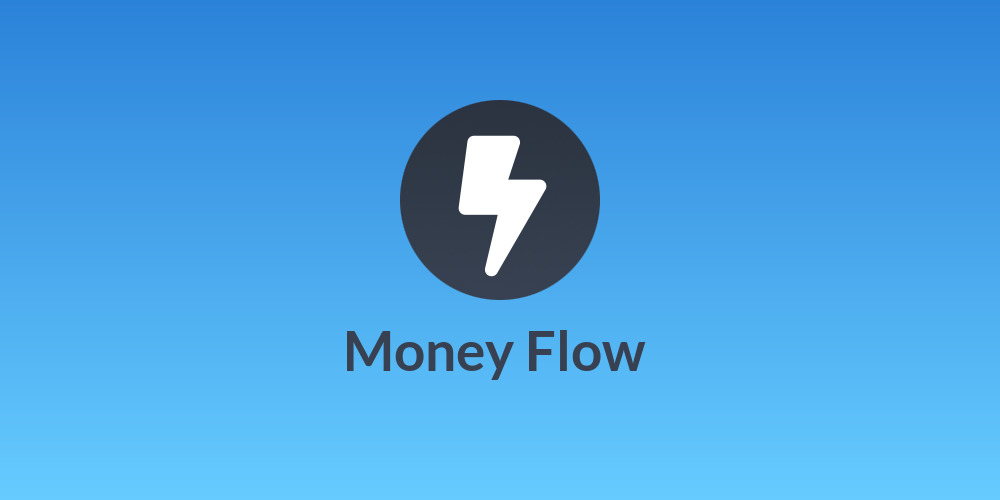 Money Flow ⚡️