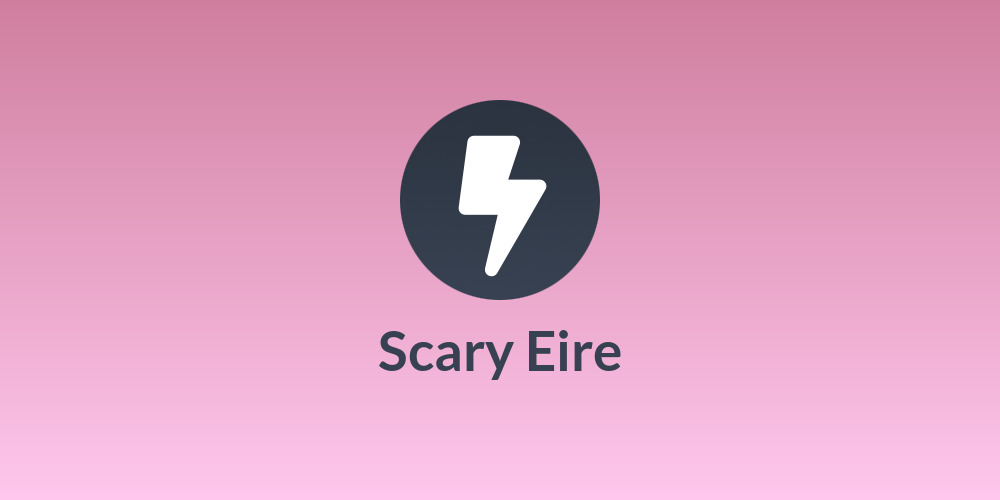 Scary Eire