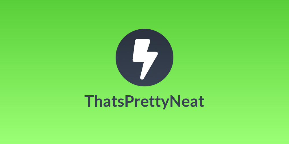 ThatsPrettyNeat