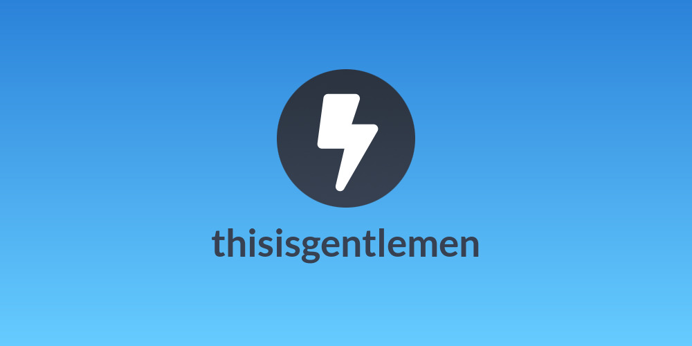 thisisgentlemen