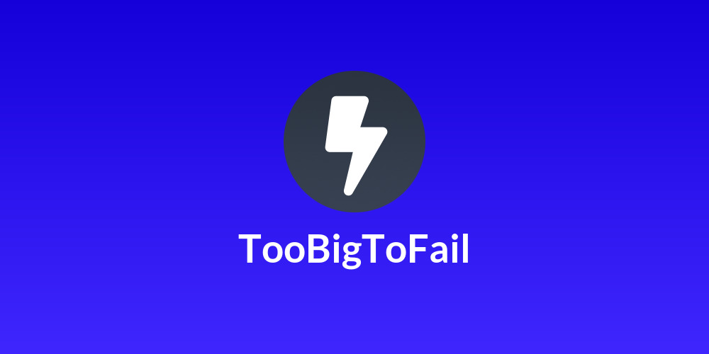 TooBigToFail
