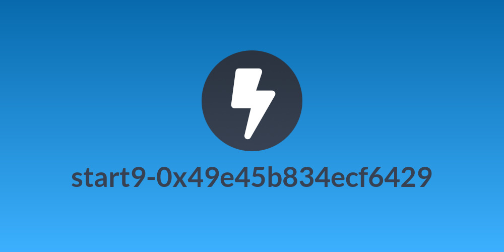 start9-0x49e45b834ecf6429