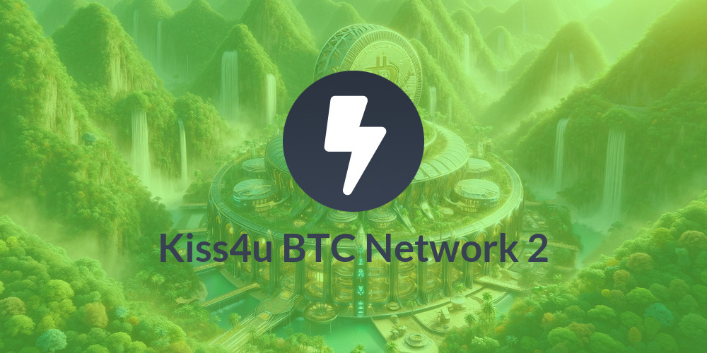 Kiss4u BTC Network 2