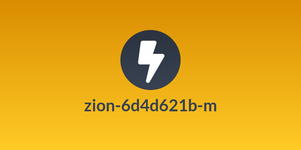 zion-6d4d621b-m
