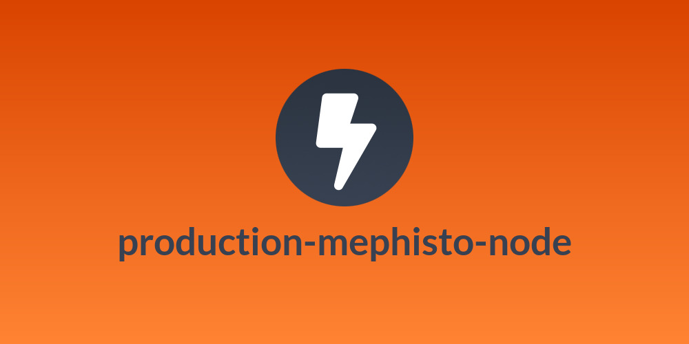 production-mephisto-node