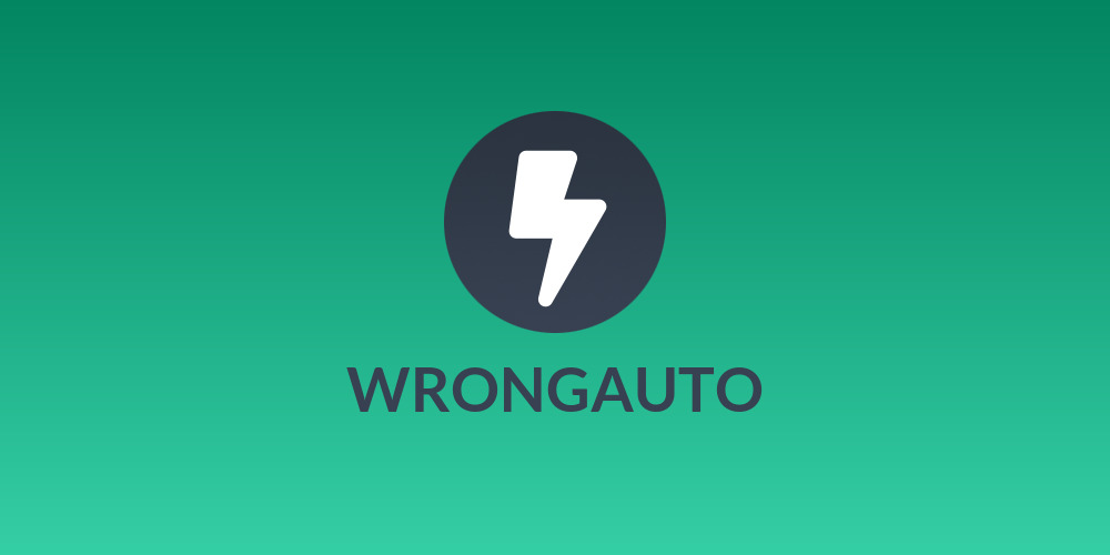 WRONGAUTO