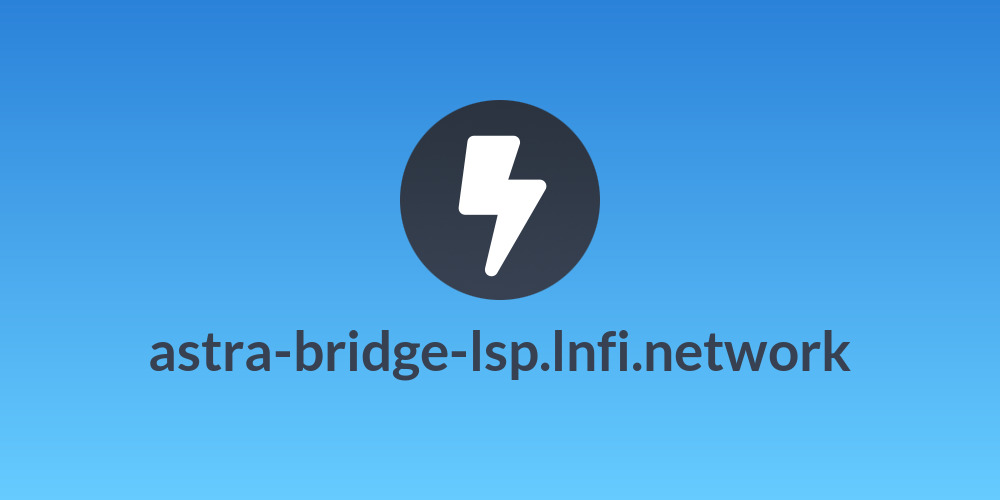 astra-bridge-lsp.lnfi.network