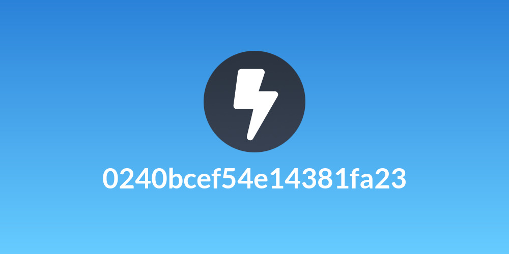 0240bcef54e14381fa23