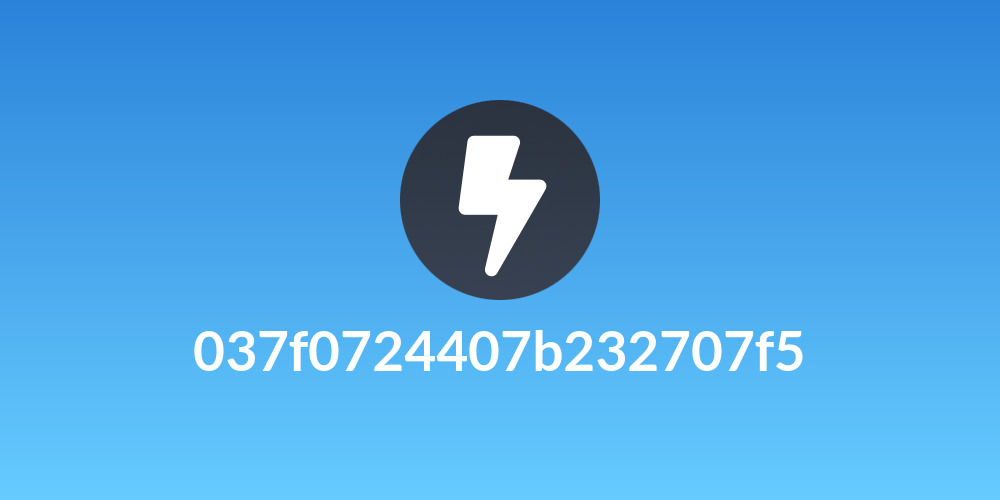 037f0724407b232707f5