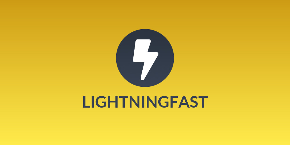 LIGHTNINGFAST