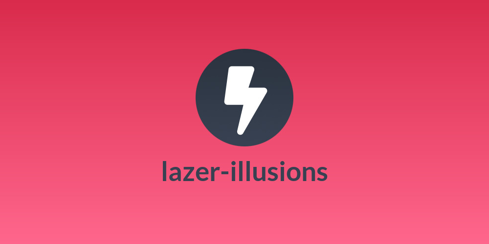 lazer-illusions
