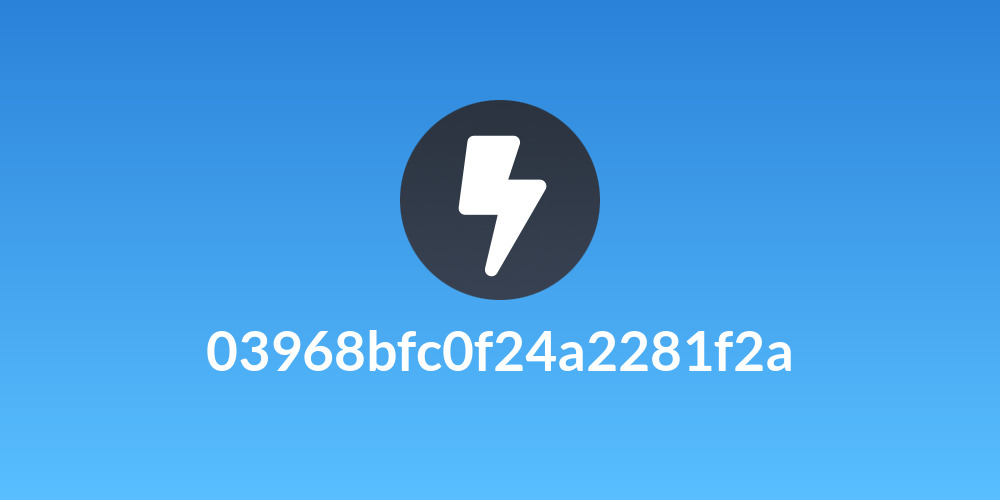 03968bfc0f24a2281f2a