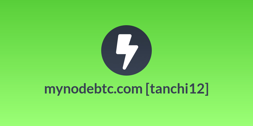 mynodebtc.com [tanchi12]