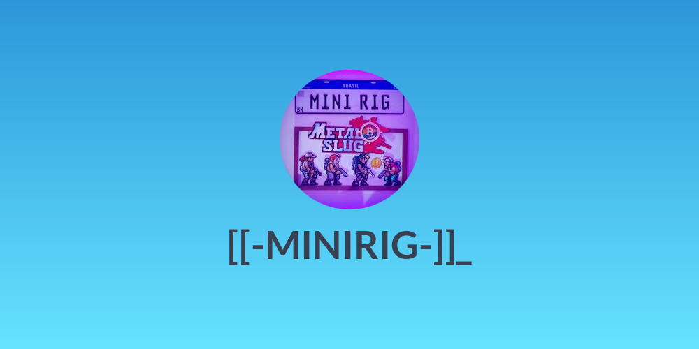[[-MINIRIG-]]_💰
