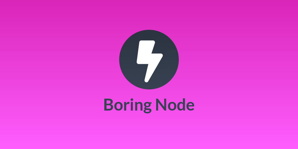 Boring Node
