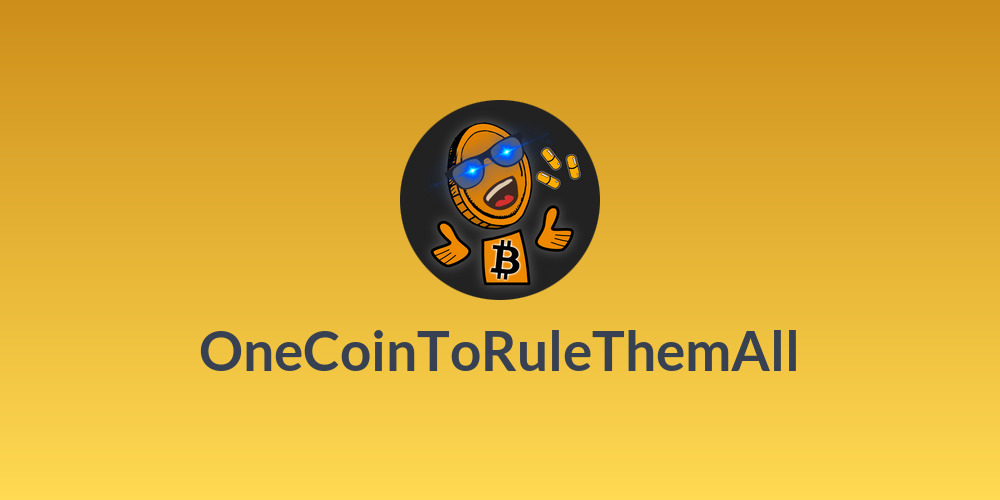 OneCoinToRuleThemAll