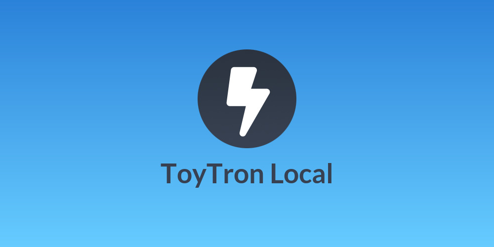 ToyTron Local