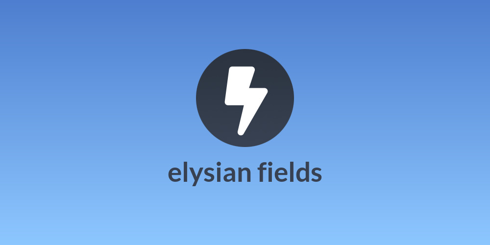 elysian fields