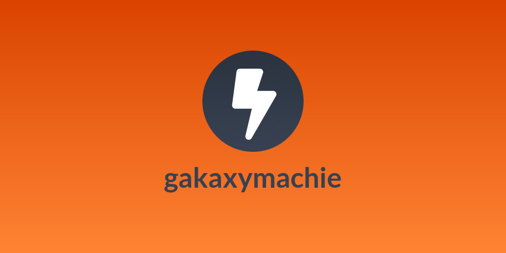 gakaxymachie