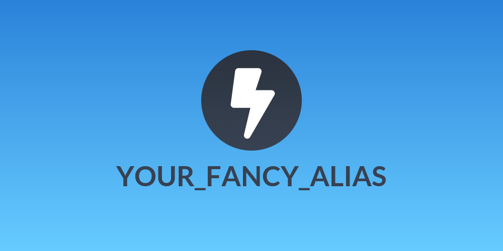 YOUR_FANCY_ALIAS