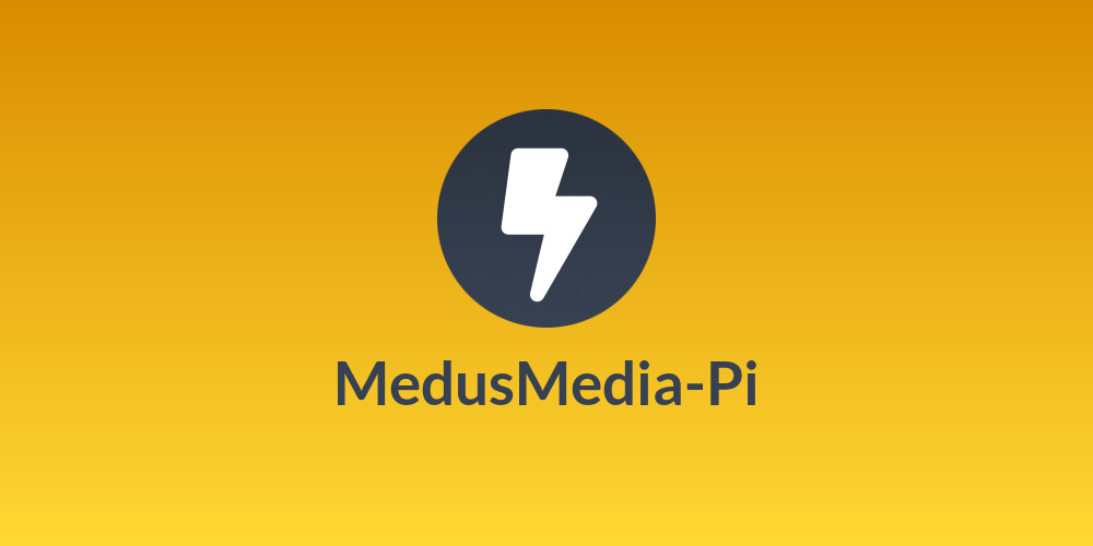 MedusMedia-Pi