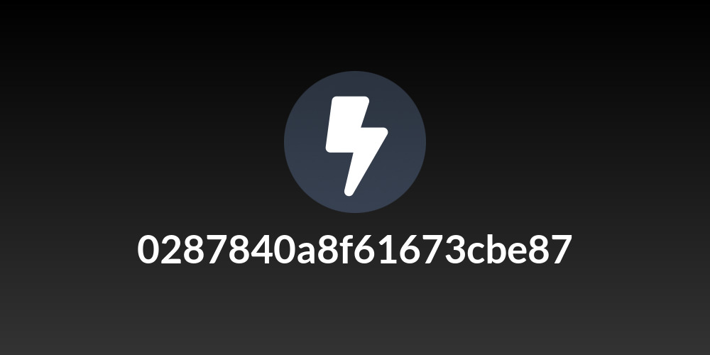 0287840a8f61673cbe87