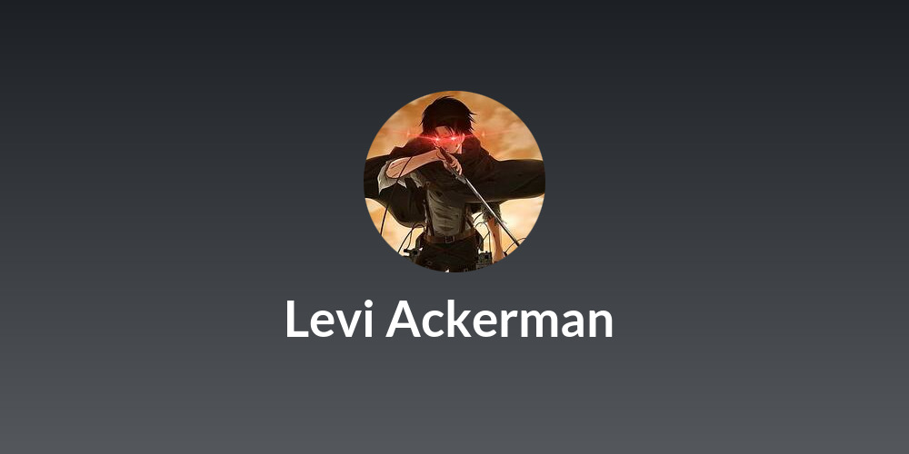 Levi Ackerman ⚔️