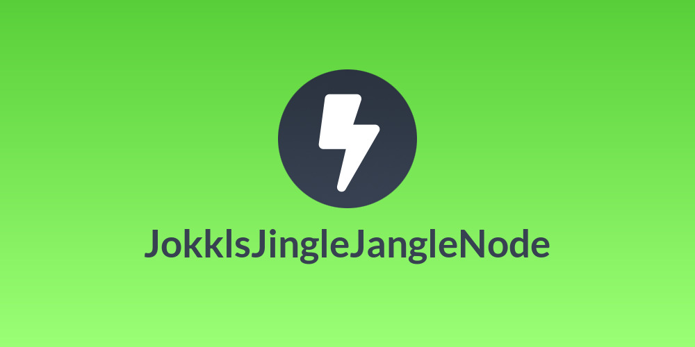 JokklsJingleJangleNode