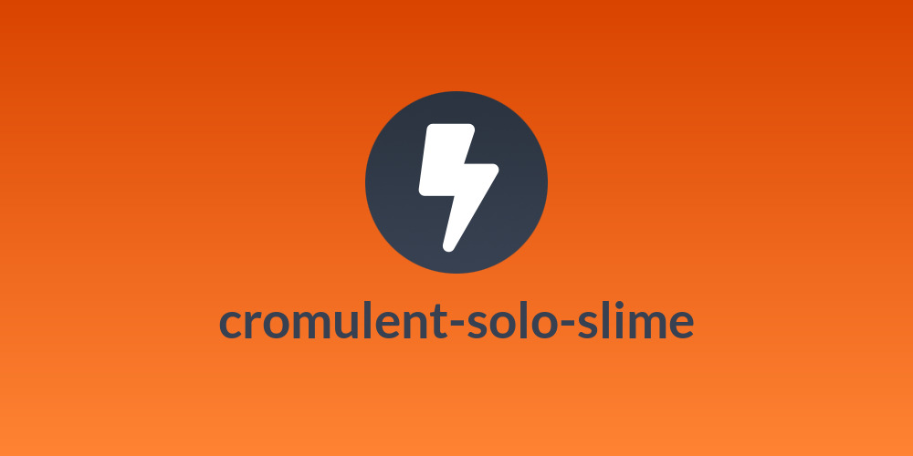 cromulent-solo-slime