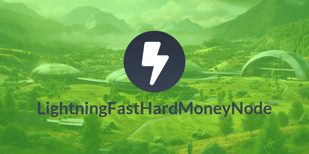 LightningFastHardMoneyNode